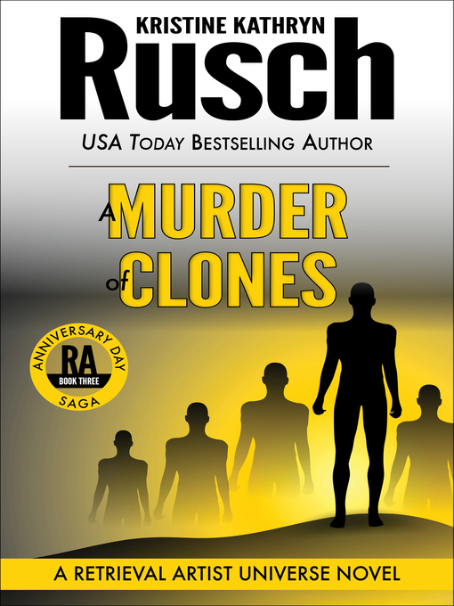 Title details for A Murder of Clones by Kristine Kathryn Rusch - Wait list